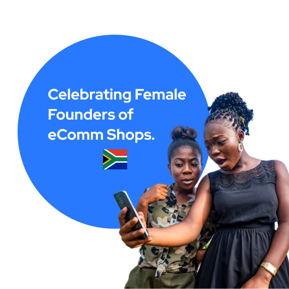 Celebrating Female eCommerce Founders in South Africa